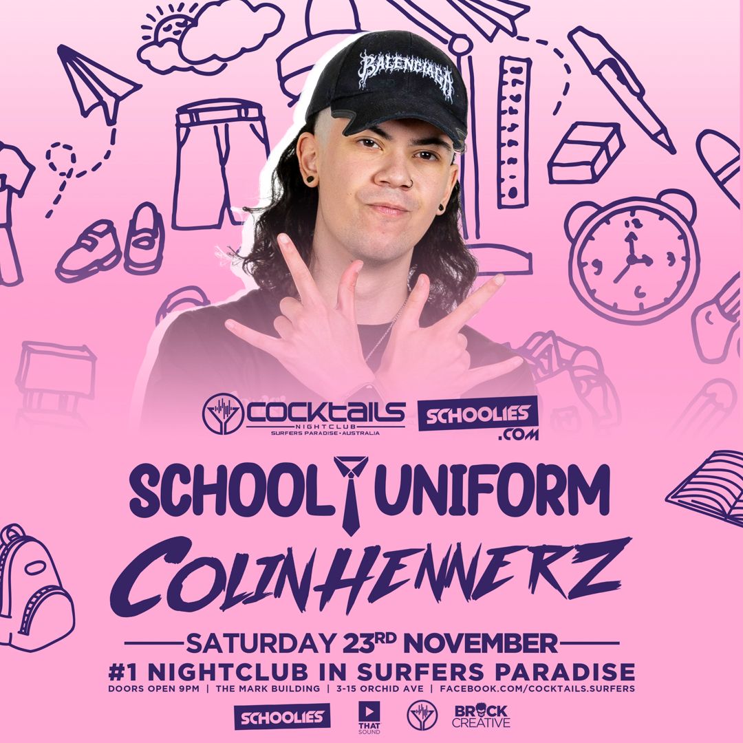 Cover image for School Uniforms with Colin Hennerz– Schoolies